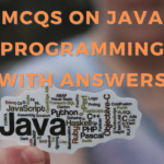 MCQs on Java Programming With Answers