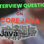 Interview questions on core Java