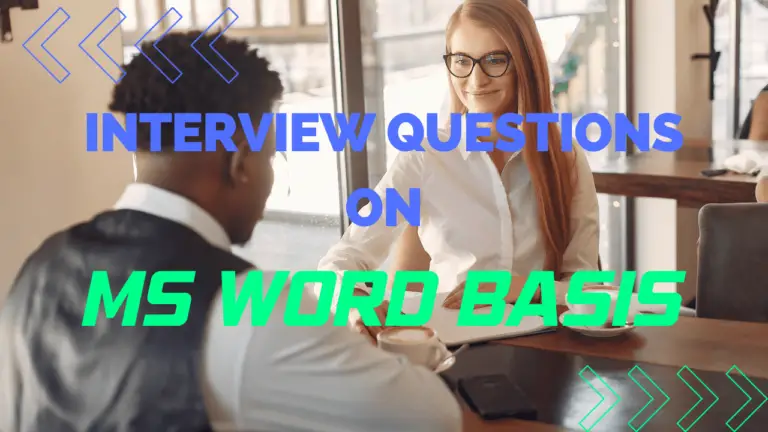 Interview Questions on Microsoft Word