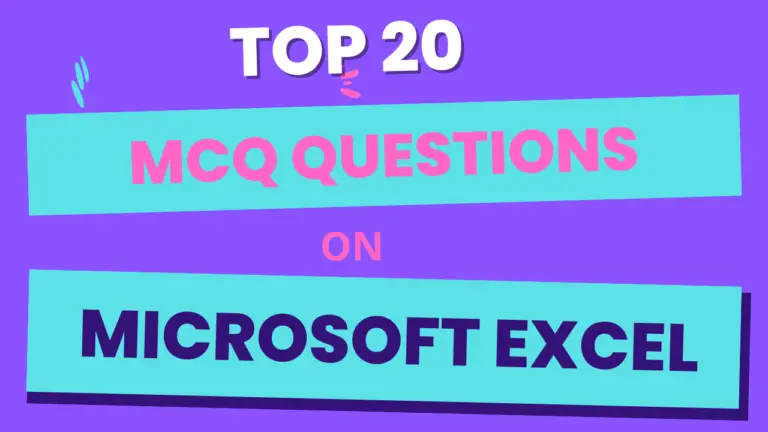20 Simple MCQs on Microsoft Excel