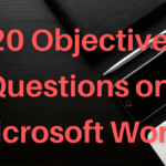 Objective Questions on Microsoft Word