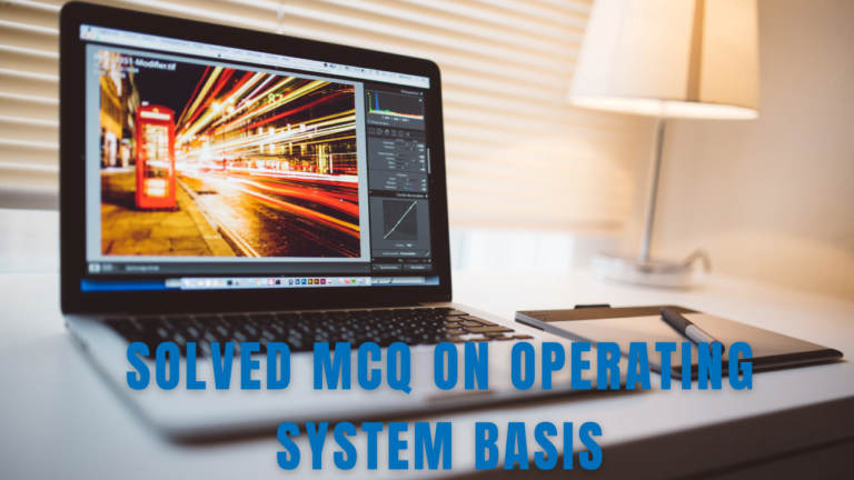 Solved MCQ on Operating System Basis