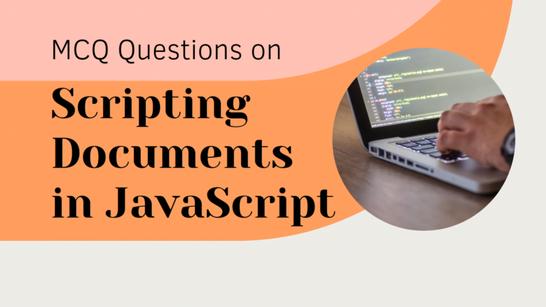 MCQ on scripting documents in JavaScript