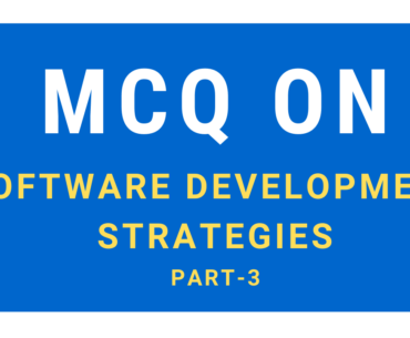 MCQ On Software Development Strategies-part-3
