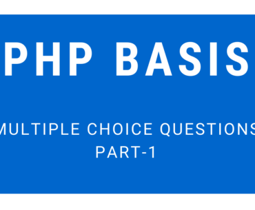 Multiple Choice Questions On PHP Basis