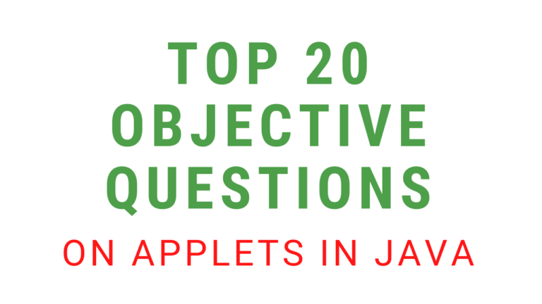 Objective Questions On Applets In Java