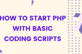 Start PHP With Basic Coding Scripts