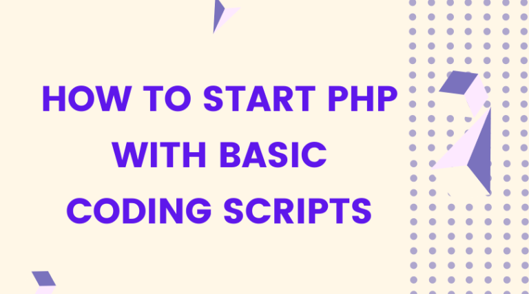 Start PHP With Basic Coding Scripts