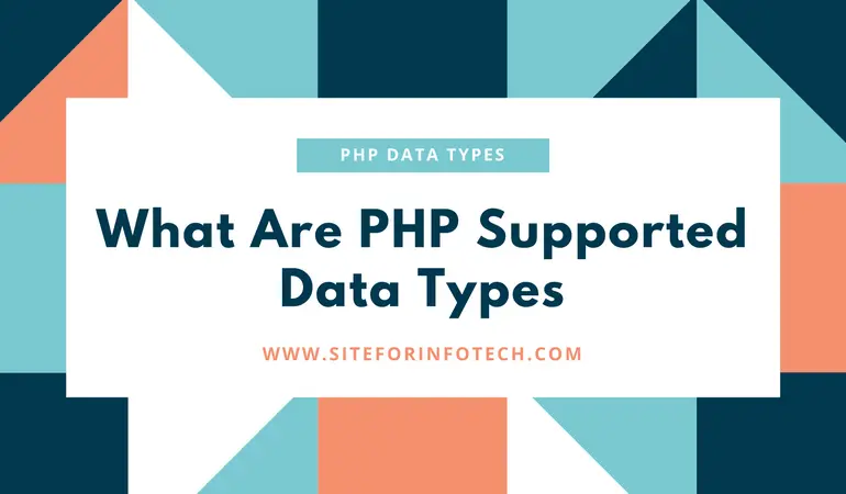 What Are PHP Supported Data Types