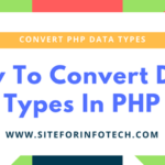 Convert Data Types in PHP