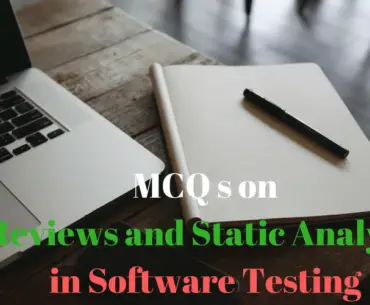 MCQ on Reviews and Static Analysis in Software Testing