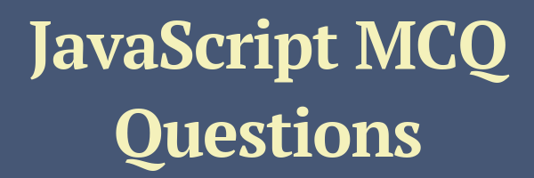 JavaScript MCQ Questions