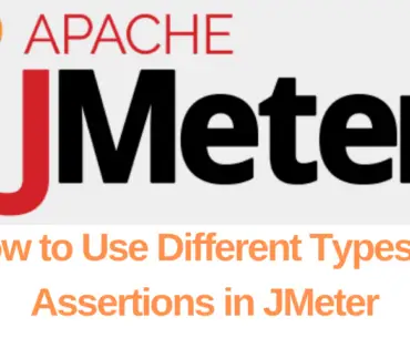How to Use Different Types of Assertions in JMeter