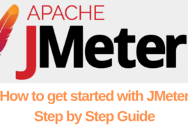 How to get started with JMeter - Step by Step Guide