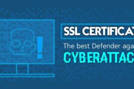 SSL Certificate: The Best Defender against Cyberattack