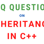 MCQ Questions On Inheritance In C++