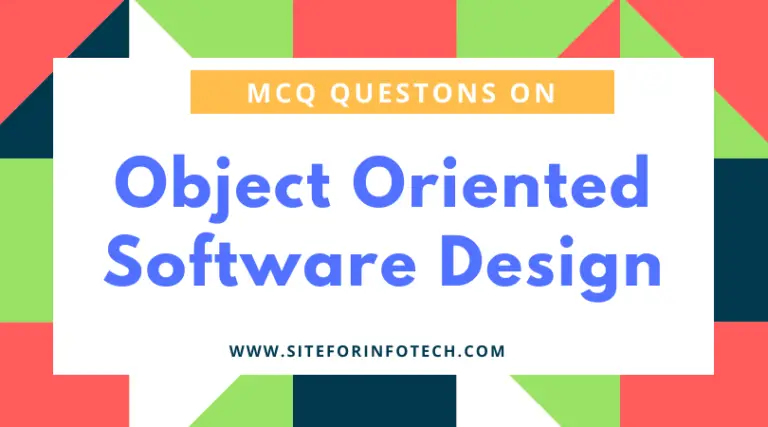 MCQ Questions On Object Oriented Software Design