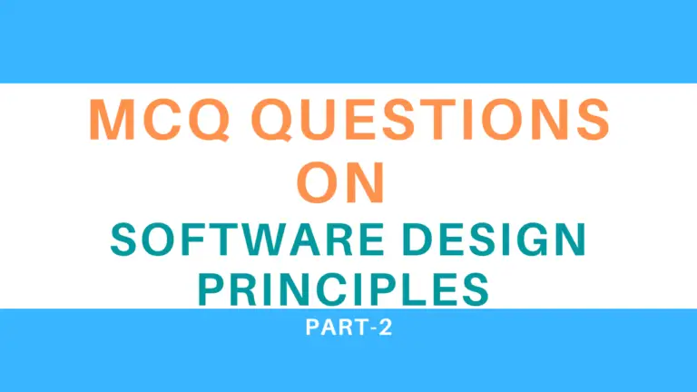 MCQ Questions On Software Design Principles