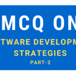 MCQ Questions On Software Development Strategies