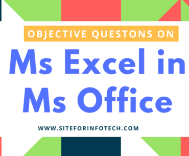 Objective Questions on Ms Excel in Ms Office