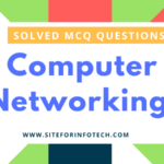 Solved MCQ Questions On Computer Networking