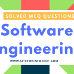 Solved MCQ Questions On Software Engineering