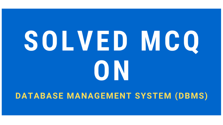 Solved MCQ on Database Management System
