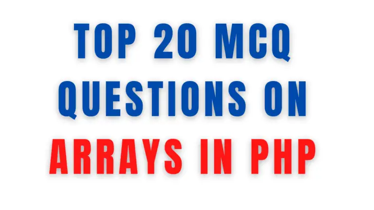 20 MCQ Questions on Arrays in PHP