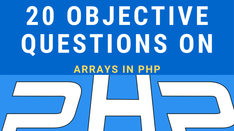 Objective Questions on Arrays in PHP