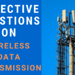Objective Questions on Wireless Data Transmission