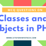 MCQ Questions on Classes and Objects in PHP