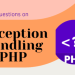 MCQ Questions on Exception Handling in PHP