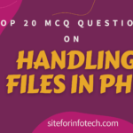 MCQ Questions on Handling Files in PHP