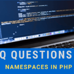 MCQ Questions on Namespaces in PHP