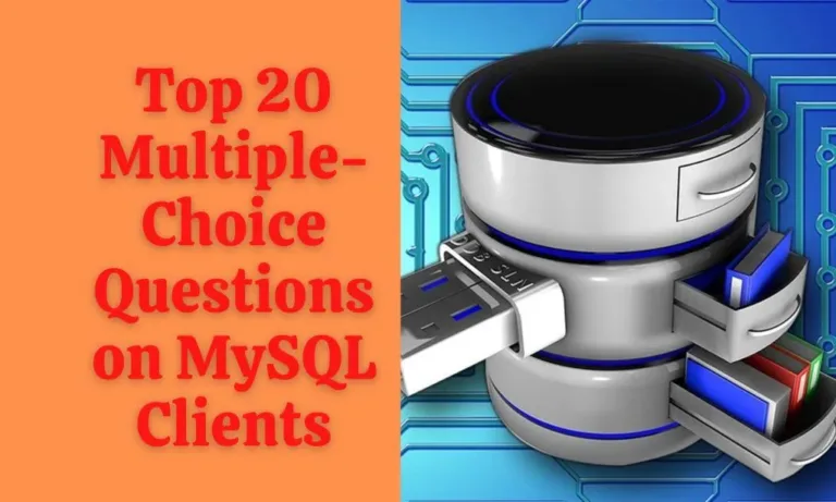 Multiple-Choice Questions on MySQL Clients