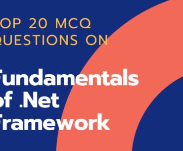 MCQ Questions on Fundamentals of .Net Framework