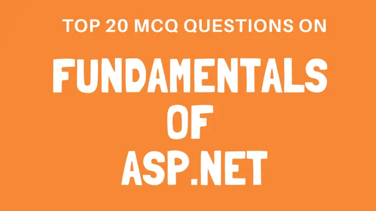 MCQ Questions on the Fundamentals of Asp.Net