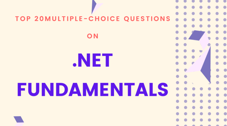 Multiple-Choice Questions on .NET Fundamentals