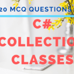 MCQ Questions on C# Collection Classes