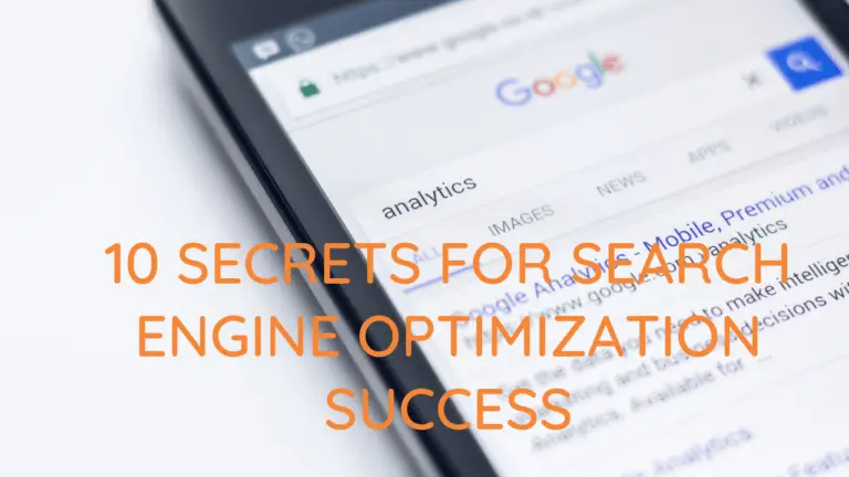 Secrets for Search Engine Optimization (SEO) Success