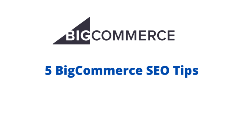 5 BigCommerce SEO Best Practices