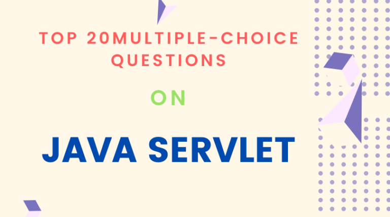 Multiple-Choice Questions on Java Servlet
