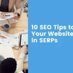 10 SEO Tips to Increase Your Website Ranking
