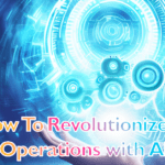 Revolutionize IT Operations with Artificial Intelligence