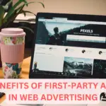 Benefits of First-Party Ads in Web Advertising